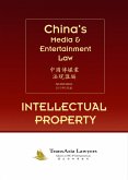 China's Media & Entertainment Law: Intellectual Property (eBook, ePUB)