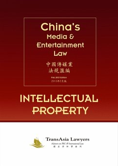 China's Media & Entertainment Law: Intellectual Property (eBook, ePUB) - Lawyers, TransAsia
