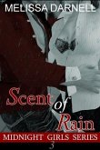 Midnight Girls Series 3: Scent of Rain (eBook, ePUB) Midnight Girls Series 3: Scent of Rain (eBook, ePUB)