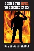 Comes the Devil to Crooked Creek (eBook, ePUB)