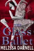 The Glass Ballet (eBook, ePUB)