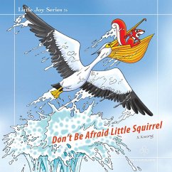 Cover Don't Be Afraid Little Squirrel (eBook, ePUB)