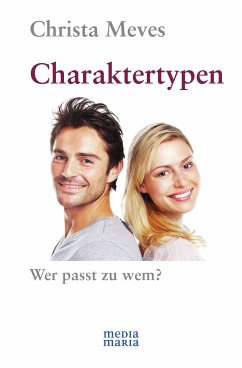 Charaktertypen (eBook, ePUB) - Meves, Christa