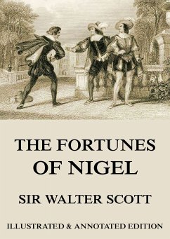 The Fortunes Of Nigel (eBook, ePUB) - Scott, Sir Walter