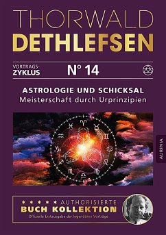Astrologie und Schicksal - Meisterschaft durch Urprinzipien - Dethlefsen, Thorwald