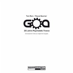 GOA - 20 Jahre Psychedelic Trance - Rom, Tom;Querner, Pascal