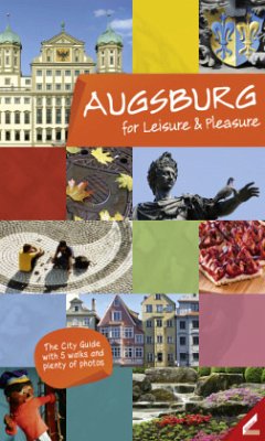 Augsburg for Leisure & Pleasure - Haidar, Ute;Streble, Martina;Maier, Katharina
