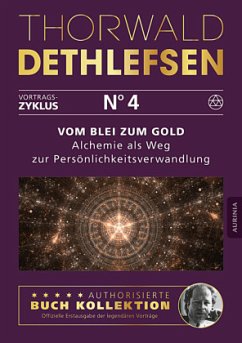 Vom Blei zum Gold - Alchemie als Weg zur Persönlichkeitsverwandlung - Dethlefsen, Thorwald