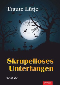 Cover Skrupelloses Unterfangen (eBook, ePUB)