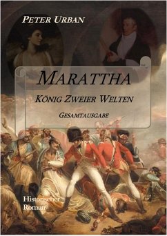 Marattha König Zweier Welten Gesamtausgabe (eBook, ePUB) - Urban, Peter