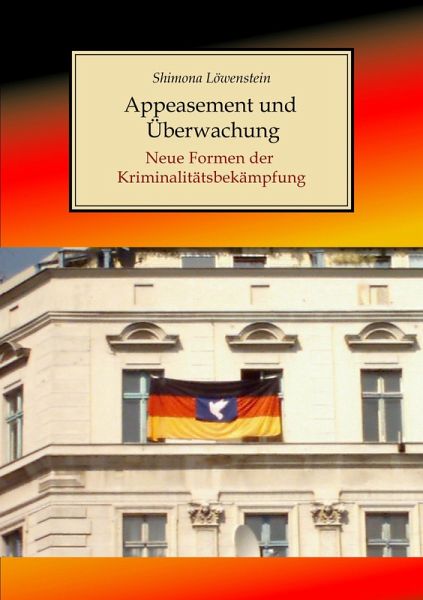 Appeasement und Überwachung (eBook, ePUB)