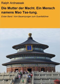 Cover Die Mutter der Macht. Ein Mensch namens Mao Tse-tung. (eBook, ePUB)