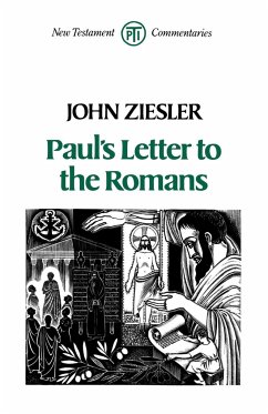Paul's Letter to the Romans - Ziesler, John