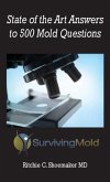 State of the Art Answers to 500 Mold Questions (eBook, ePUB)