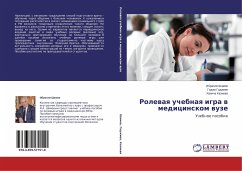 Rolewaq uchebnaq igra w medicinskom wuze - Shamov, Ibragim;Gadzhiev, Gadzhi;Kazieva, Khanicha