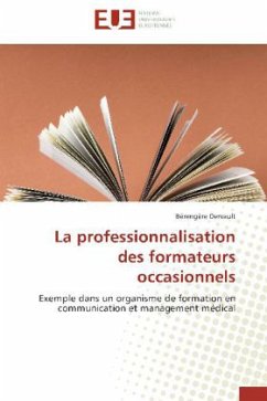 La professionnalisation des formateurs occasionnels - Dervault, Bérengère