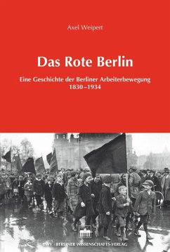 Das Rote Berlin (eBook, PDF) - Weipert, Axel