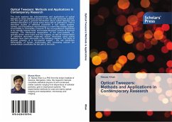 Optical Tweezers: Methods and Applications in Contemporary Research - Khan, Manas