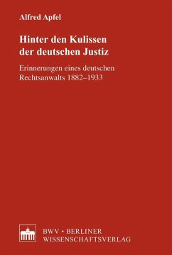 Hinter den Kulissen der deutschen Justiz (eBook, PDF) - Apfel, Alfred