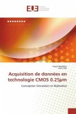 Acquisition de données en technologie CMOS 0.25µm