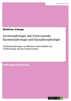 Geomorphologie mit Schwerpunkt Karstmorphologie und Glazialmorphologie (eBook, PDF) - Schopp, Matthias