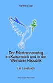 Der Friedenssonntag im Kaiserreich und in der Weimarer Republik (eBook, PDF)