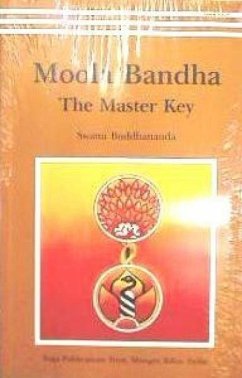 Moola Banda: the Master Key - Satyananda, Swami