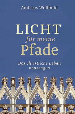 Licht für meine Pfade (eBook, ePUB) - Wollbold, Andreas