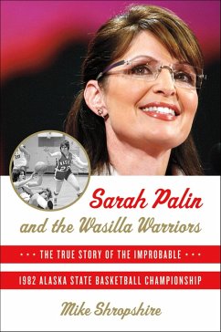 Cover Sarah Palin and the Wasilla Warriors (eBook, ePUB)