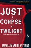 Just a Corpse at Twilight (eBook, ePUB)