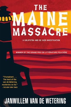 The Maine Massacre (eBook, ePUB) - de Wetering, Janwillem van