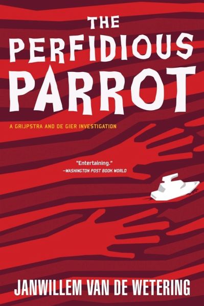 The Perfidious Parrot (eBook, ePUB) The Perfidious Parrot (eBook, ePUB)