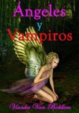 Ángeles Y Vampiros (eBook, ePUB)