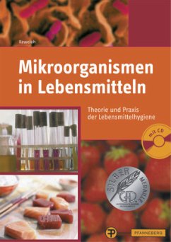 Mikroorganismen in Lebensmitteln, m. CD-ROM - Keweloh, Heribert