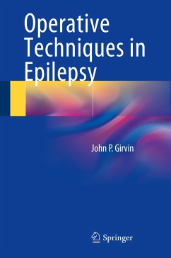 Operative Techniques in Epilepsy - Girvin, John P.