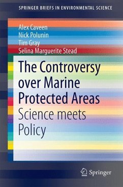 The Controversy over Marine Protected Areas - Caveen, Alex;Polunin, Nick;Gray, Tim