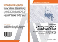 Change Management Prozess eines defizitären Seilbahnunternehmens - Holzknecht, Gerhard