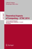 Theoretical Aspects of Computing ¿ ICTAC 2014