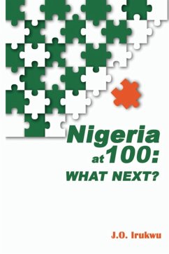 Nigeria at 100 - Irukwu, J. O.