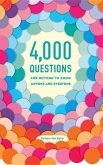 4,000 Questions for Getting to Know Anyone and Everyone
