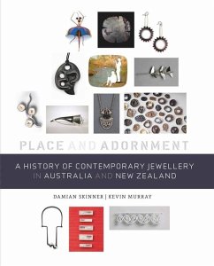 A History of Contemporary Jewellery in Australia and New Zealand - Skinner, Damian; Murray, Kevin