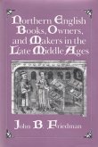 Northern English Books, Owners and Makers in the Late Middle Ages