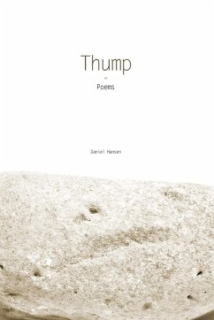 Thump - Collected Poems - Hansen, Daniel