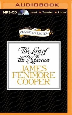 The Last of the Mohicans - Cooper, James Fenimore