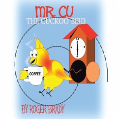 Mr. Cu the Cuckoo Bird - Brady, Roger