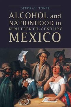 Cover Alcohol and Nationhood in Nineteenth-Century Mexico