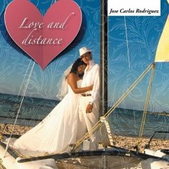 Love and Distance - Rodriguez, Jose Carlos