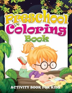 Preschool Coloring Book (Activity Book for Kids) - Publishing Llc, Speedy