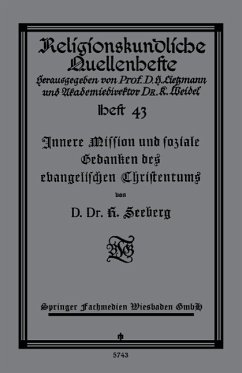 Innere Mission und soziale Gedanken des evangelischen Christentums - Seeberg, D. R.