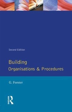 Building Organisation and Procedures - Forster, George
